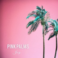 Pink Palms (prod. by Beebs)