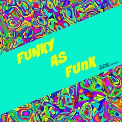 FUNKY AS FUnK (Demo )