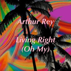 Living Right (Oh My) prod. by Guru T.T.P.