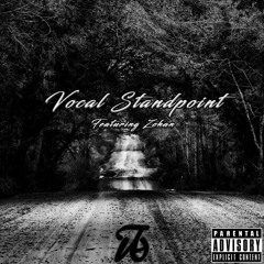 Vocal Standpoint feat. Zohan (Prod. by Ricky Vela)