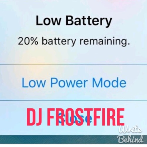 Low power mode (Dj Frostfire)