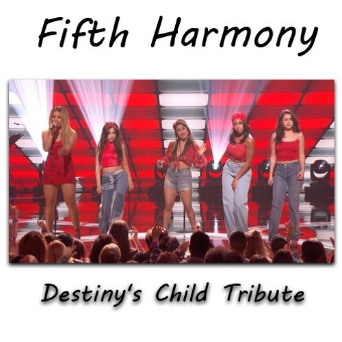 Fifth Harmony - Destiny's Child Tribute