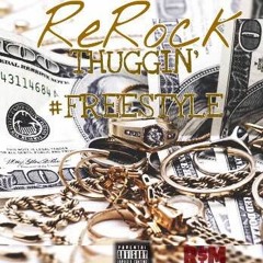 Thuggin' by ReRock