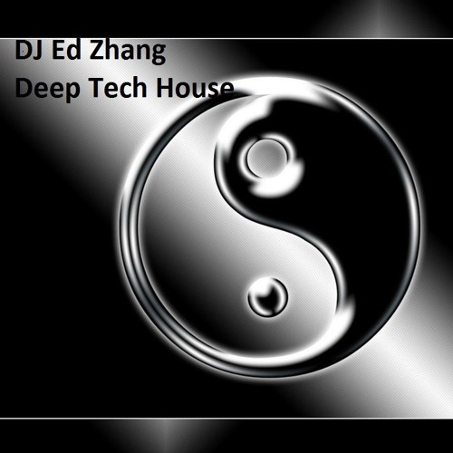 DJ Ed Zhang - Deep Tech House 45m set