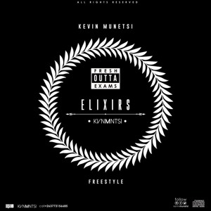 Elixirs (Fresh Outta Exams Freestyle)