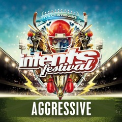 Intents Festival 2016 - Liveset Aggressive (Dynamite)