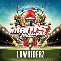 Intents Festival 2016 - Liveset Lowriderz (Outrageous!)