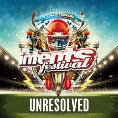 Intents Festival 2016 - Liveset Unresolved (Fanaticz)