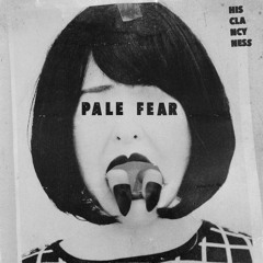 His Clancyness - Pale Fear
