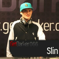 Slin – GetDarkerTV 066