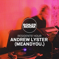 Residents' Hour: Andrew Lyster (meandyou.)
