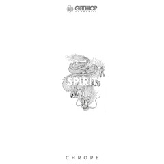 CHROPE - Spirit