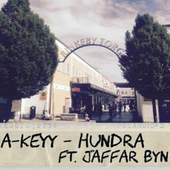 A Keyy Ft Jaffar Byn & Isabelle - Hundra