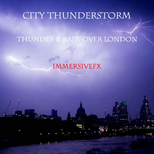 Stream City Thunderstorm Thunder sound effects library by A Sound