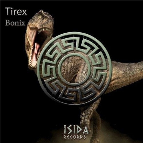 Stream Bonix - Tirex [OUT NOW] by Bonix | Listen online for free on ...
