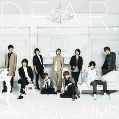 Hey! Say! JUMP - Dear. [COVER]