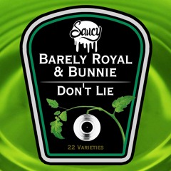 Barely Royal & Bunnie - Don't Lie (Saucy Selections Volume 3)