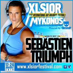 XLSIOR MYKONOS 2016 PODCAST ( SEBASTIEN TRIUMPH )