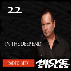 Micke Styles - In The Deep End 22