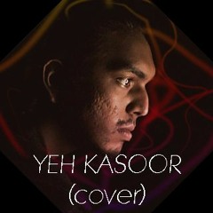 Ye Kasoor (Jism 2) - Cover