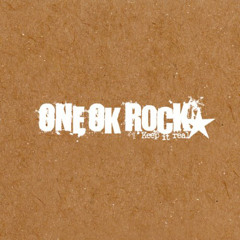 one ok rock - and i know