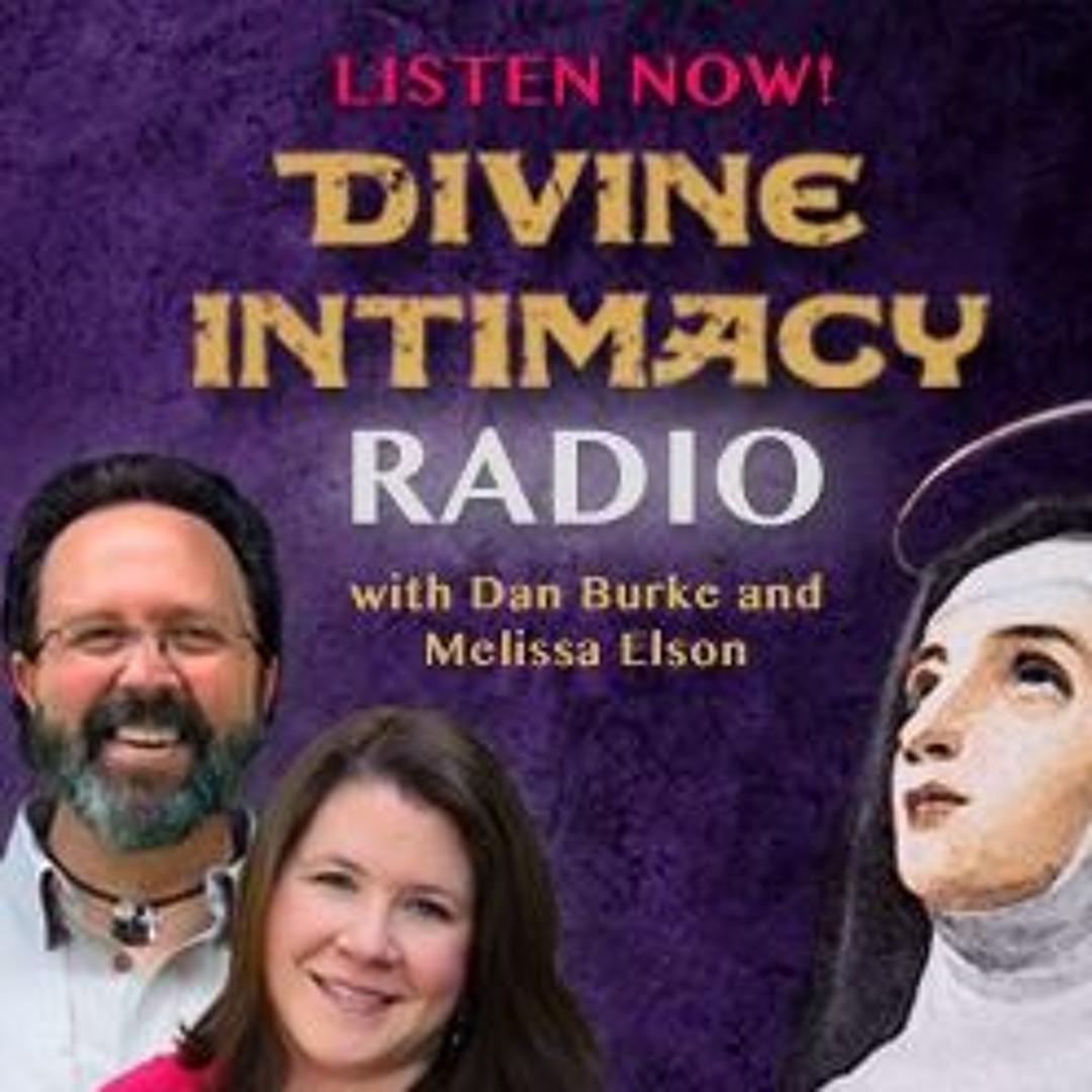 Stream Divine Intimacy Radio - The Discipline & Prayer Of Quiet by EWTN ...