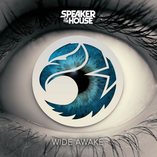 Speaker Of The House - Wide Awake