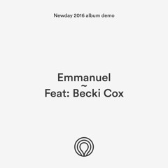 Emmanuel feat. Becki Cox (Demo)