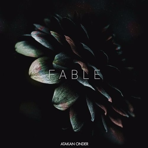 Atakan Onder - Fable (Original Mix)