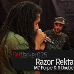 Razor Rekta, Purple & G Double - GetDarkerTV 025