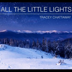 Tracey Chattaway - All The Little Lights