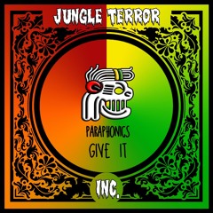 GIVE IT (Original Mix) [Jungle terror Inc. Premiere]