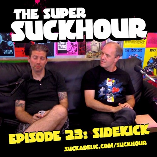 EPISODE 23: SIDEKICK