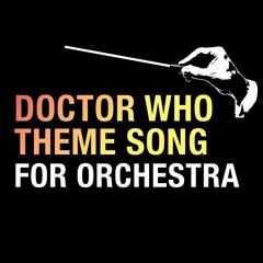 Doctor Who Theme Song For Orchestra