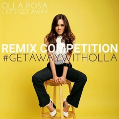 Olla Rosa - Let's Get Away (Otnovsky Remix)