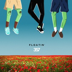 Floatin'