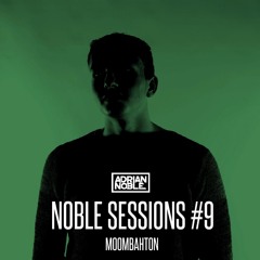 Moombahton Mix 2016 | Noble Sessions #9 by Adrian Noble