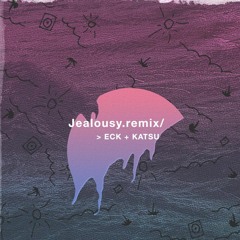 Roy Woods - Jealousy (ECK & KATSU Remix)