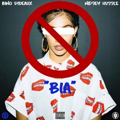 "BIA" feat. Nipsey hussle prod. by drumdealerz
