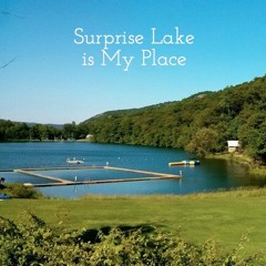 Surprise Lake Is My Place