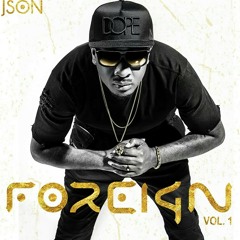 Json- Oh Yeah prod by Deeonthetrack x Dhoodbeats