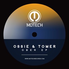 Ossie & Tomer - Walkman _ motech rec.