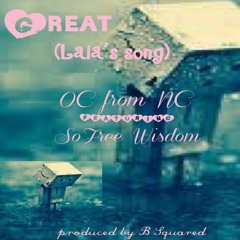 Great featuring Sofree Wisdom (produced by B Squared)