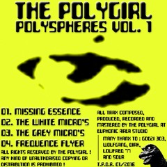 The POLYGIRL - Polyspheres Vol.1 / 1st Digital 4 Tracker Release @ Bandcamp / T.P.D.R. 01