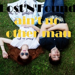 Lost'N'Found - Ain't No Other Man(Christina Aguilera cover)