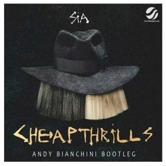 Sia ft. Sean Paul - Cheap Thrills (Andy Bianchini Bootleg)