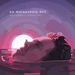 Matt Forbes - 'On Melancholy Hill' (Gorillaz Cover)