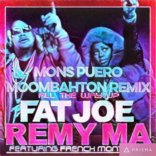Fat Joe - All The Way Up (Mons Puero Moombahton Mix) BUY LINK - FREE DOWNLOAD