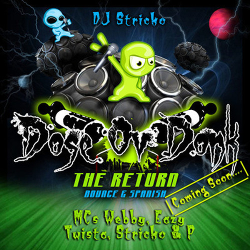 Track 7 / Dose Ov Donk Vol 15 /Dj Stricko Ft MC's Webby, Eazy, Twista, Sticko & P