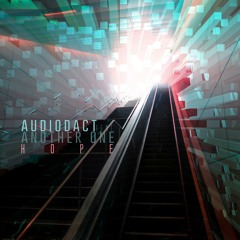 Audiodact feat. Another One - Hope (Free Download)